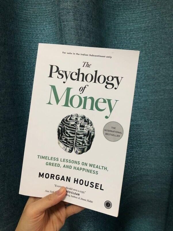 The Psychology of Money: Timeless lessons on wealth, greed, and happiness ( Paperback )