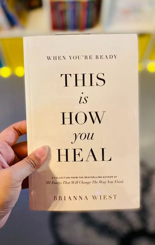 When You Are Ready This Is How You Heal - Brianna Wiest ( Paperback )